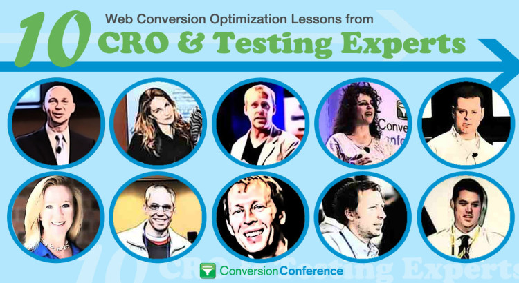 Web Conversion Optimization Lessons from 10 CRO Experts